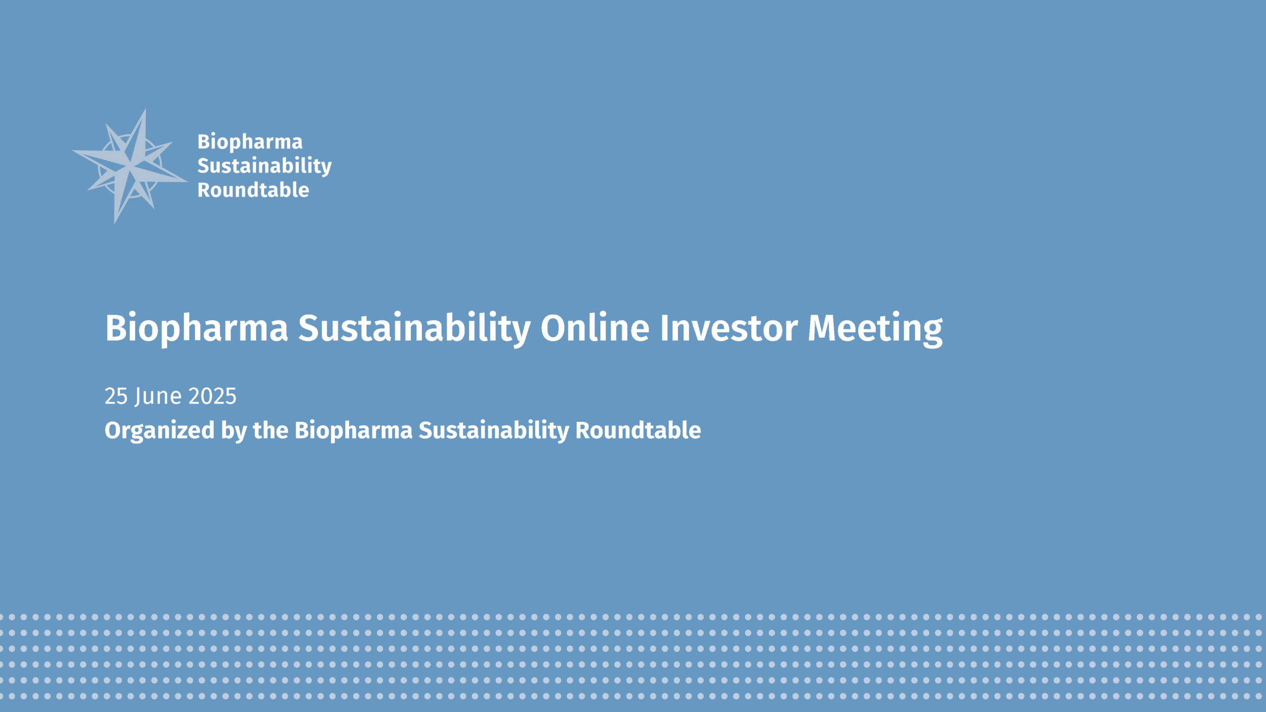 Biopharma Sustainability Online Investor Meeting